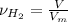 \nu_{H_2} = \frac{V}{V_m}