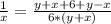 \frac{1}{x}=\frac{y+x+6+y-x}{6*(y+x)}