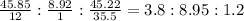 \frac{45.85}{12} : \frac{8.92}{1} : \frac{45.22}{35.5} = 3.8 : 8.95 : 1.2