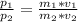 \frac{p_{1}}{p_{2}} =\frac{m_{1}*v_{1}}{m_{2}*v_{2}}