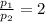 \frac{p_{1}}{p_{2}} = 2