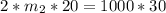 2*m_{2}*20 = 1000*30