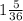 1\frac{5}{36}