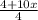 \frac{4 + 10x}{4}