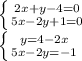 \left \{ {{2x+y-4=0} \atop {5x-2y+1=0}} \right. \\\left \{ {{y=4-2x} \atop {5x-2y=-1}} \right.