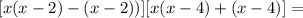 [x(x-2)-(x-2))][x(x-4)+(x-4)]=