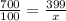 \frac{700}{100} =\frac{399}{x}