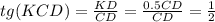 tg(KCD)=\frac{KD}{CD}=\frac{0.5CD}{CD}=\frac{1}{2}