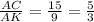 \frac{AC}{AK}=\frac{15}{9}=\frac{5}{3}