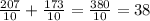 \frac{207}{10} + \frac{173}{10} = \frac{380}{10} = 38