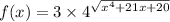 f(x)=3\times 4^{\sqrt{x^{4}+21x+20}