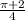 \frac{\pi+2}{4}