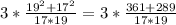 3*\frac{19^2+17^2}{17*19}=3*\frac{361+289}{17*19}