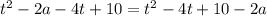 t^{2}-2a-4t+10=t^{2}-4t+10-2a