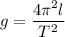 g=\dfrac{4\pi^2l}{T^2}