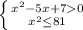 \left \{ {{x^{2}-5x+70} \atop {x^{2}\leq81 }} \right.