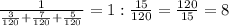 \frac1{\frac3{120}+\frac7{120}+\frac5{120}}=1:\frac{15}{120}=\frac{120}{15}=8