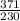 \frac{371}{230}