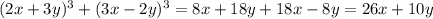 (2x+3y)^3+(3x-2y)^3=8x+18y+18x-8y=26x+10y