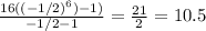 \frac{16((-1/2)^6)-1)}{-1/2-1}=\frac{21}{2}=10.5