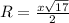 R=\frac{x\sqrt{17}}{2}