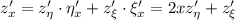 z'_x=z'_\eta\cdot\eta'_x+z'_\xi\cdot\xi'_x=2xz'_\eta+z'_\xi