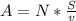 A = N*\frac{S}{v}