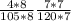 \frac{4*8}{105 * 8} \frac{7*7}{120*7}