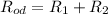 R_{od} = R_1+R_2