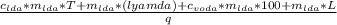 \frac{c_{lda}*m_{lda}*T+m_{lda}*(lyamda)+c_{voda}*m_{lda}*100+m_{lda}*L}{q}