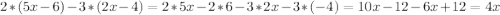 2*(5x-6)-3*(2x-4)=2*5x-2*6-3*2x-3*(-4)=10x-12-6x+12=4x