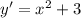 y' = x^2 + 3