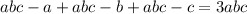 abc-a+abc-b+abc-c=3abc