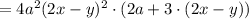 =4a^2(2x-y)^2\cdot (2a+3\cdot(2x-y))