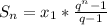 S_n=x_1*\frac{q^n-1}{q-1}