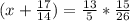 (x+\frac{17}{14})=\frac{13}{5}*\frac{15}{26}