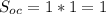 S_{oc}=1*1=1