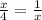 \frac{x}{4}=\frac{1}{x}