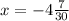 x=-4\frac{7}{30}