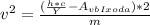 v^2=\frac{(\frac{h*c}{Y}-A_{vbIxoda})*2}{m}