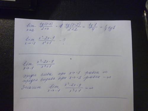 1) lim tg(3-x) / 2+x x-> 2 2) lim x2-2x-9 / x3+1 x-> -1