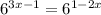 6^{3x-1}=6^{1-2x}