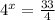 4^x=\frac{33}{4}