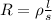 R=\rho \frac{l}{s}