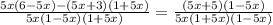 \frac{5x(6-5x)-(5x+3)(1+5x)}{5x(1-5x)(1+5x)}=\frac{(5x+5)(1-5x)}{5x(1+5x)(1-5x)}