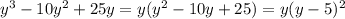 y^3-10y^2+25y=y(y^2-10y+25)=y(y-5)^2