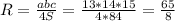 R=\frac{abc}{4S}=\frac{13*14*15}{4*84}=\frac{65}{8}