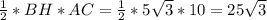 \frac{1}{2}*BH*AC=\frac{1}{2}*5\sqrt{3}*10=25\sqrt{3}