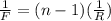 \frac{1}{F}=(n-1)(\frac{1}{R})