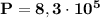 \bf P = 8,3\cdot10^{5}